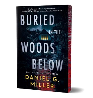 Buried in the Woods Below