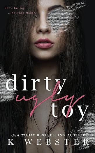 Dirty Ugly Toy