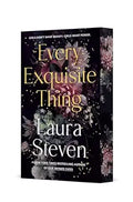 Every Exquisite Thing