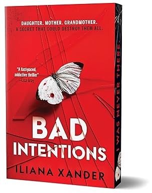 Bad Intentions