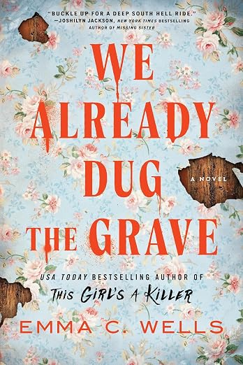 We Already Dug the Grave